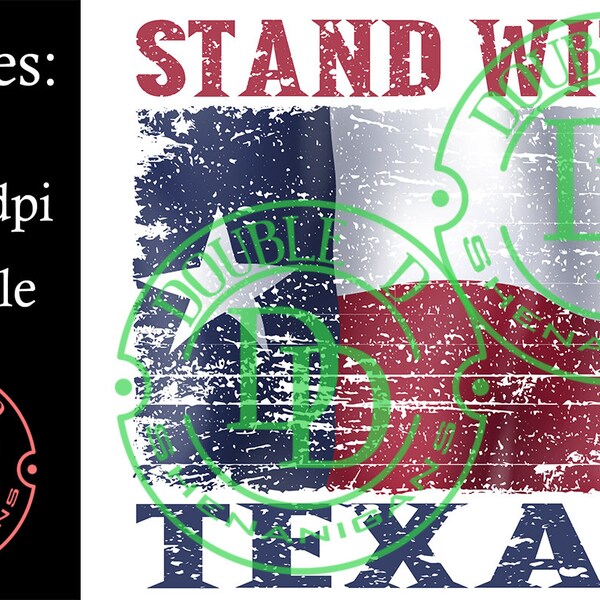 Stand With Texas PNG digital file for sublimation, screen printing, stickers, waterslide, and more!!