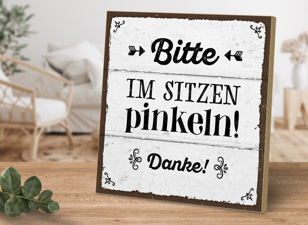 Holzschild mit Spruch Bitte im Sitzen pinkeln von ARTFAVES® Etsy.de