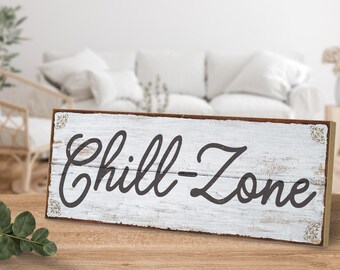 Wooden sign with saying - Chill Zone - by ARTFAVES®