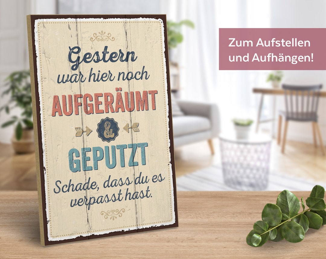 Holzschild mit Spruch Gestern war hier noch aufgeräumt & Etsy.de