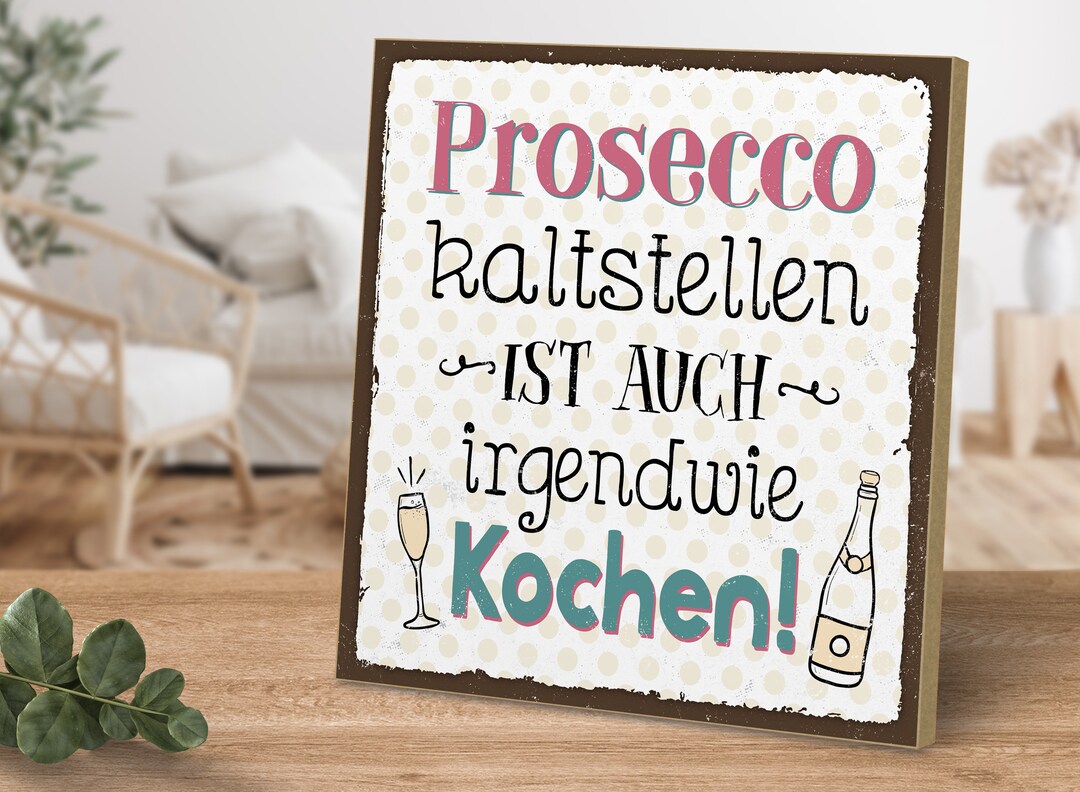 Holzschild mit Spruch Prosecco kaltstellen ist auch Etsy.de