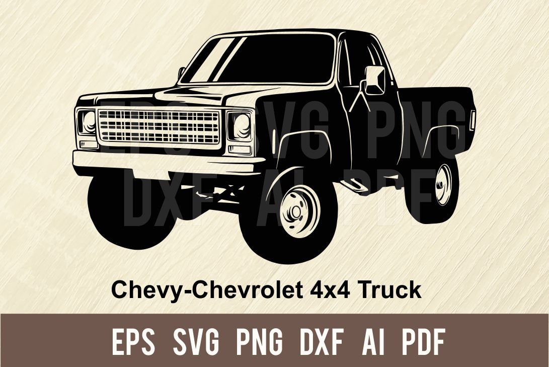 Chevy-Chevrolet 4x4 Truck Pickup SVG lifted Muscle car | Etsy