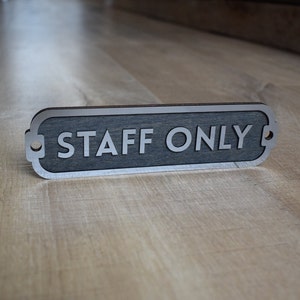 Luxury Staff Only Sign, Door Sign, Door Plaque, Vintage Style, Railway Style, Retro Style, Wood Gift, Wood Decor