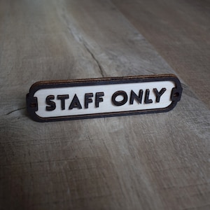 Staff Only Sign, Door Sign, Door Plaque, Vintage Style, Railway Style, Retro Style, Wood Gift, Wood Decor