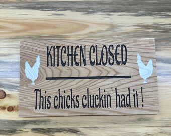 Kitchen Closed Wooden sign