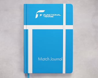 The Functional Tennis Match Journal - Perfect for tennis players of all levels and especially Juniors from 12 - 18 Years of age
