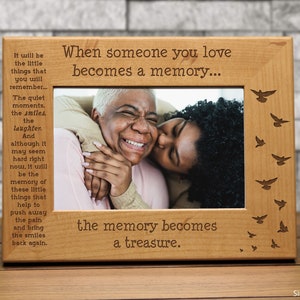 When Someone You Love Becomes a Memory...the Memory Becomes a Treasure | Birds Picture Frame | Memorial | Sympathy Gift | Loss of Loved One
