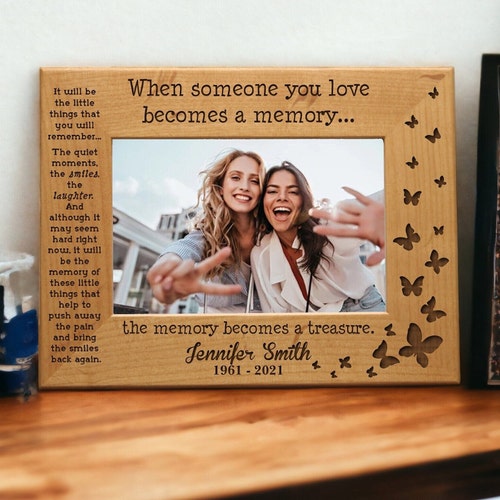 Personalized Memorial Frame | When someone you love becomes a memory...the memory becomes a treasure | Butterfly Picture Frame | Remembrace