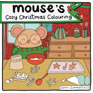Mouse’s Cosy Christmas PRINTABLE Colouring Book ~ 24 pages unique illustrations *DIGITAL*