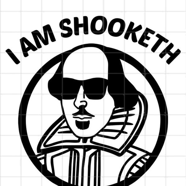 shooketh svg / Shakespeare svg / english svg/ svg files for cricut