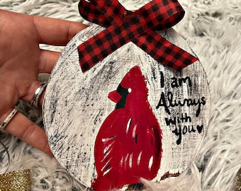 Cardinal Christmas Ornament, Memorial Gift, Always With You