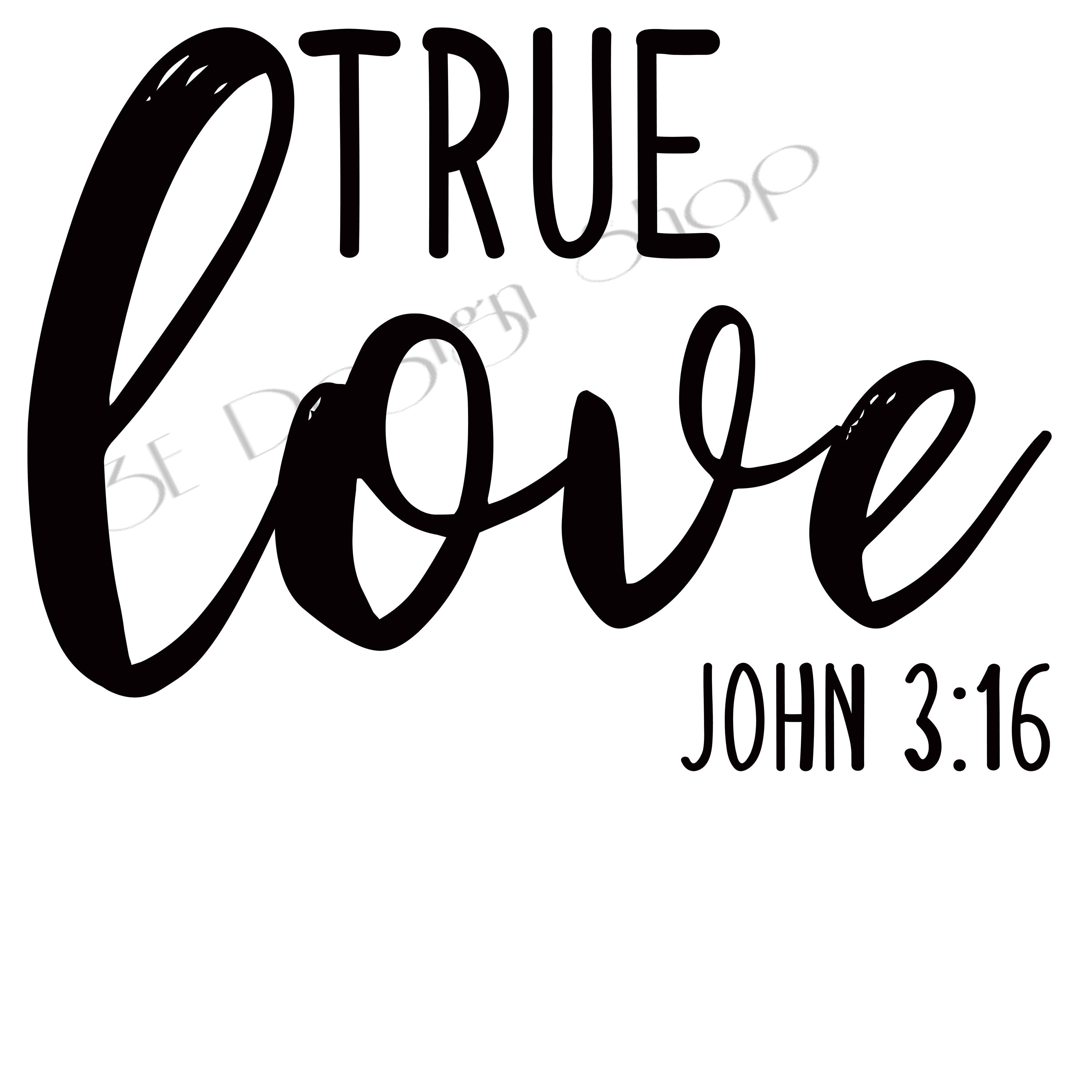 True Love John 3:16 Sublimation Digital Download PNG SVG - Etsy