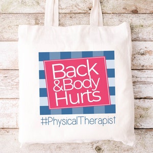 Physical Therapist Canvas Tote Bag | PT Gift | Physical Therapy Gifts