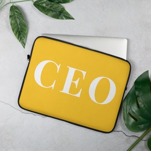 CEO Laptop Sleeve, gift for boss, Girl boss, boss babe gift, yellow laptop sleeve, inspiration gift, hustle, entrepreneur laptop sleeve