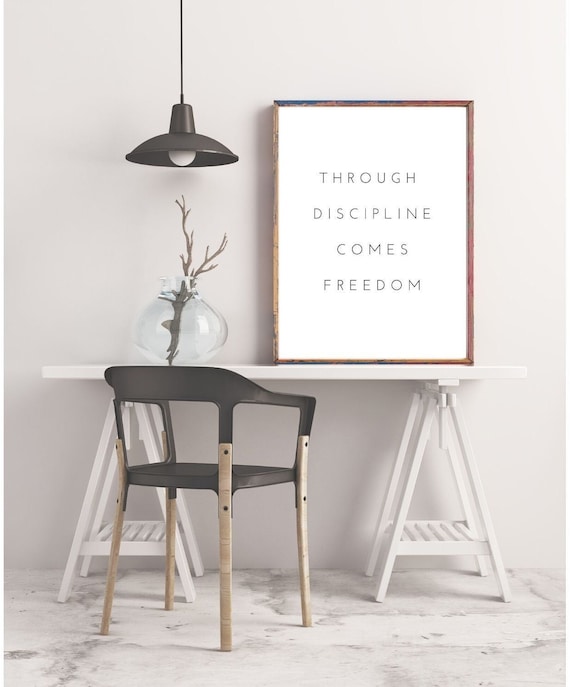 Through discipline comes freedom, motivation wall art, home decor wall art, wall art prints, digital wall art, inspirational quote, girlboss