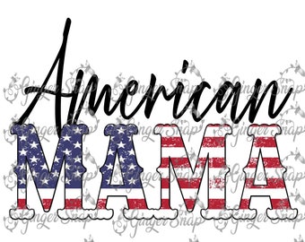 American Mama PNG-Sublimation-PNG-Digital Download-Forth of July- PNG-American Flag-American Girl-Flag jpeg-Patriotic-Red white blue