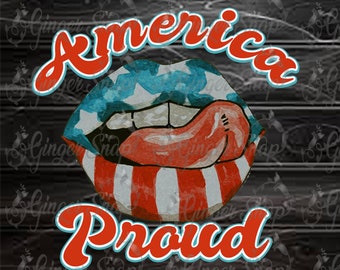 Patriotic Sexy Lips | Sublimation PNG |Sublimation | Digital Download | America Proud | 4th July| American Honey | Merica | American Flag