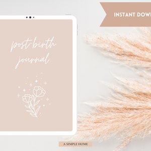 Post-Birth Journal - First Forty Days Guide - Postpartum Guided Journal - New Mom - First Time Parent Diary - Affirmations