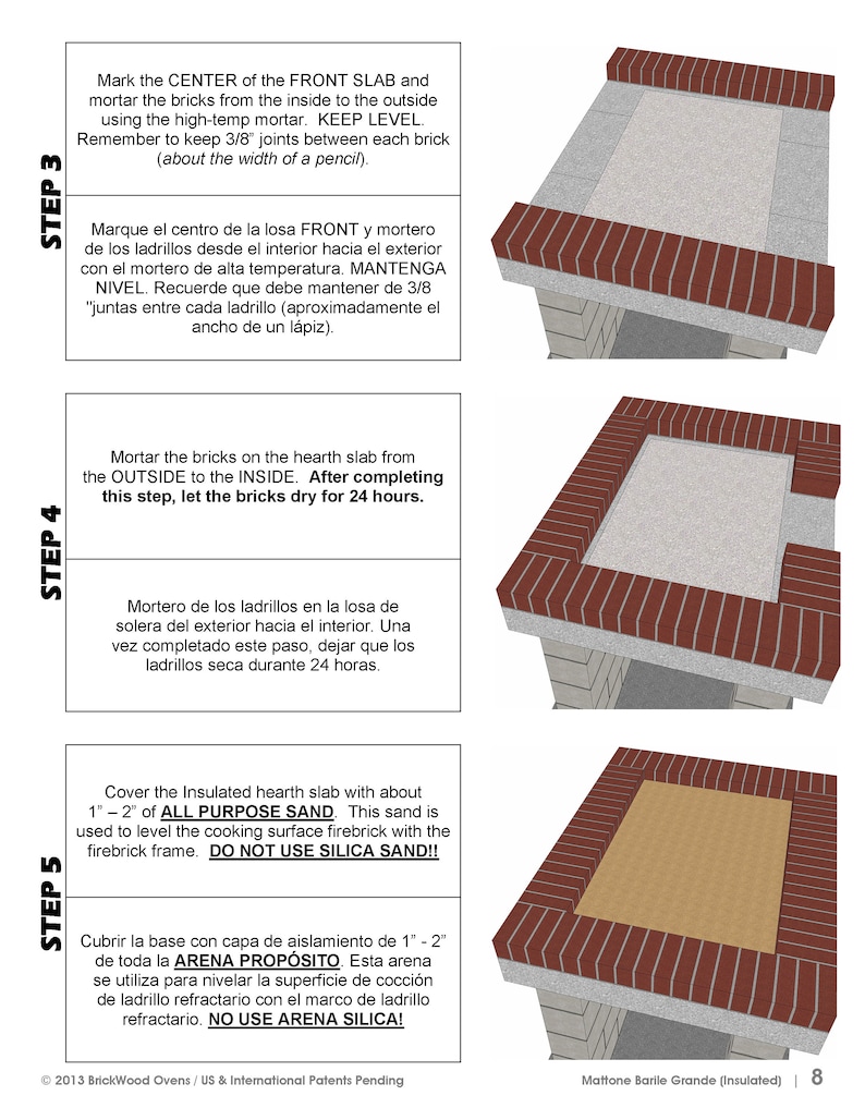May include: Diagram illustrating the construction of a brick oven, with steps 3, 4, and 5 detailed. The image includes text instructions in English and Spanish, with measurements in inches. The oven features red bricks and a sand base, with warnings against using silica sand.