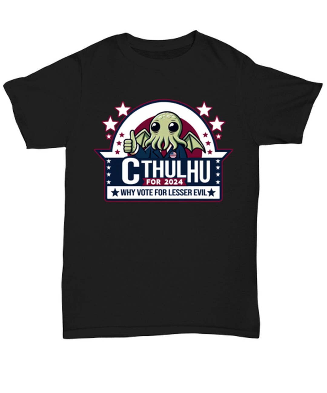 Vote Cthulhu 2024 Shirt. Why Vote for Lesser Evil. Funny 2024 Etsy