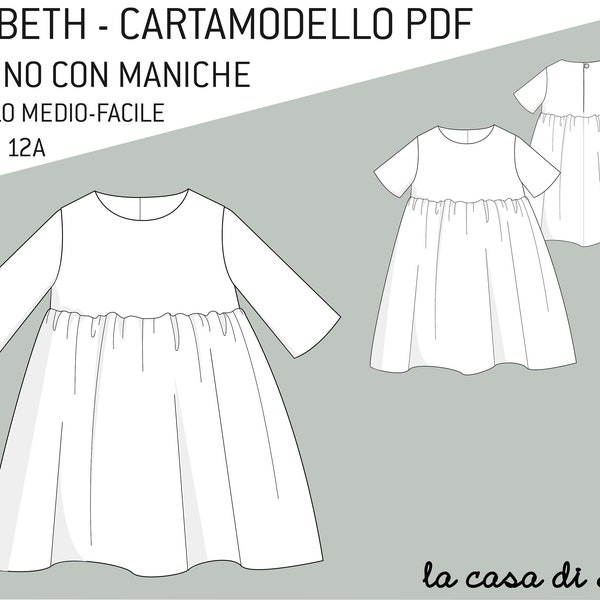 Lilibeth Cartamodello abito bimba Tg 3A - 12A - Cartamodello PDF abitino arricciato con maniche - scaricabile online e stampabile su A4