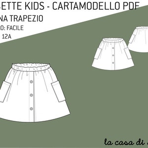 Può includere: Una gonna bianca con bottoni e due tasche sul davanti. La gonna è di stile trapezio e ha una vita elastica. Il testo "ROSETTE KIDS - CARTAMODELLO PDF GONNA TRAPEZIO LIVELLO: FACILE TG 3A-12A la casa di Lola" è in alto nell'immagine.
