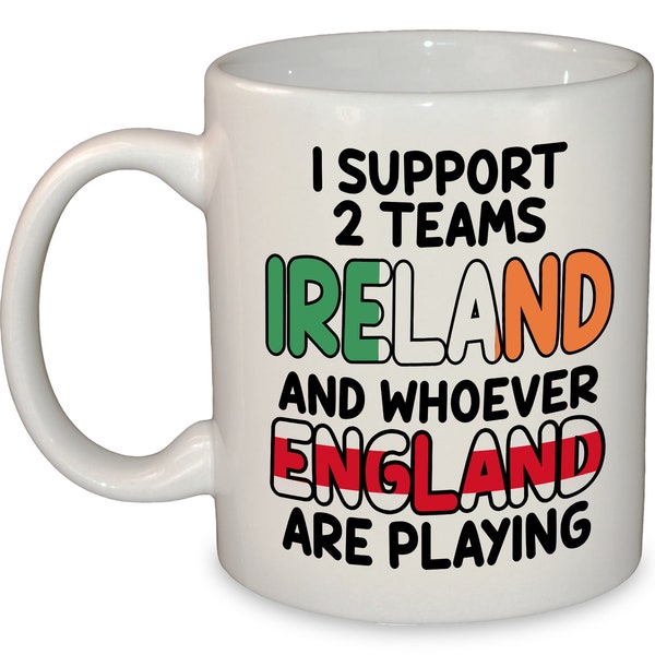 Apoyo a Irlanda y a quienquiera que Inglaterra esté jugando taza / copa / galés rugby deporte cerámica 11oz