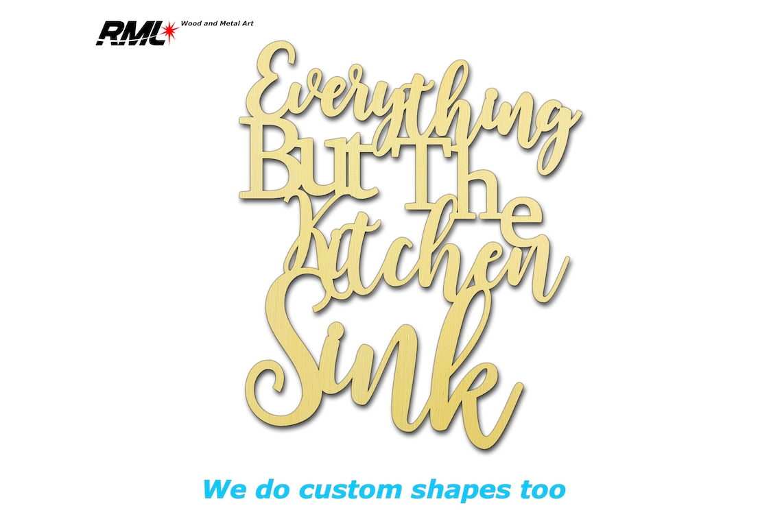 Everything but the Kitchen Sink Wall Hanging Text Saying Etsy