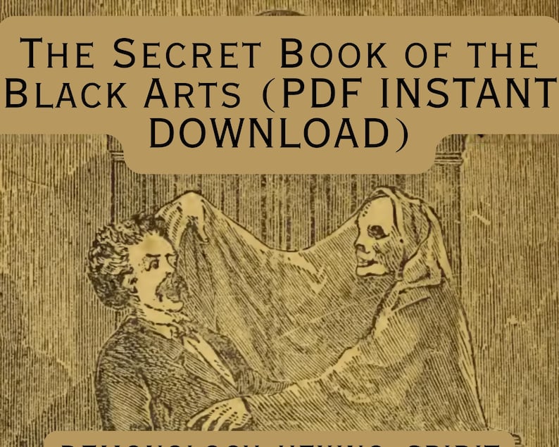 以下が含まれることがあります： 「The Secret Book of the Black Arts」からのアンティークイラスト。スーツ姿の男性と、骸骨のような顔をしたフード付きの人物が描かれています。「PDF Instant Download」の文字が見えます。