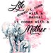 Happy Mothers Day, Life does not come with, instant download sublimation template, png design for mothers day gifts, appreciation template