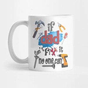 Fathers Day png, Best Gift for fathers day png,  dad template, design if dad can&#39;t fix, digital fathers funny, inspirational, best dad ever