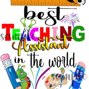 Bester Lehrer Assistent, Sublimation digitaler Download, Tasse, Shirt Vorlage, PNG Design für Lehrer Assistent danke, Wertschätzung Geschenk