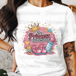 New Born girl png, Princess Has Arrived Sublimation, Baby Girl PNG,  Pink, Crown, Shoes, Trendy baby shower, baby shower Digital Download,