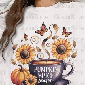 Pumpkin Spice Season PNG, Autumn Coffee Cup, Sunflower Butterfly, Fall Design, best design for fall lover   High Quality PNG for Sublimation