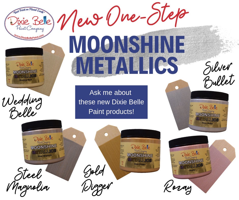Moonshine Metallics - Dixie Belle Paint Company
