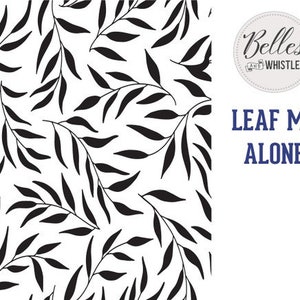 NEW! LEAF Me ALONE Stencil! - Belles And Whistles by Dixie Belle! ~ Furniture diy / upcycling / chalk painting!