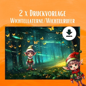 Wichtellaterne, Wichtelrufer zum selbst ausdrucken, Doppelpack, PDF, Wichtel, Wichteltüre