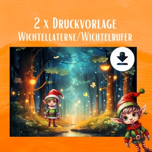 Wichtellaterne, Wichtelrufer zum selbst ausdrucken, Doppelpack, PDF, Wichtel, Wichteltüre