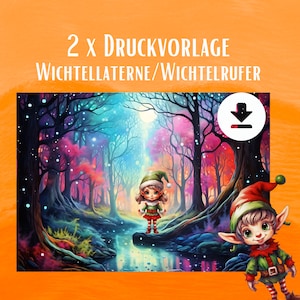 Wichtellaterne, Wichtelrufer zum selbst ausdrucken, Doppelpack, PDF, Wichtel, Wichteltüre