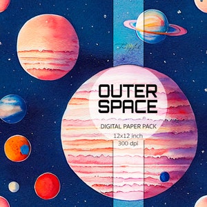 May include: A digital paper pack with a watercolor illustration of planets in outer space. The planets are pink, blue, orange, and red with white stripes. The background is dark blue with white stars. The text "OUTER SPACE" is in black letters on a white circle. The text "DIGITAL PAPER PACK" is in black letters below the circle. The text "12x12 inch 300 dpi" is in black letters below the text "DIGITAL PAPER PACK".