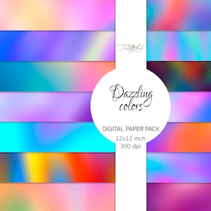May include: A digital paper pack with 12 vibrant, iridescent gradient backgrounds. The pack includes 12x12 inch papers at 300 dpi. The text "Dazzling colors" is featured in a white circle.
