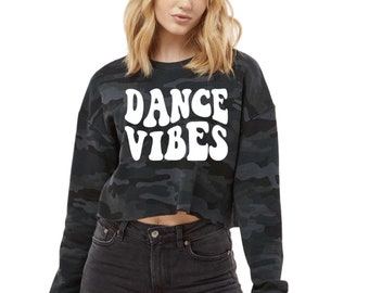 Dance Vibes Crop Top | Sweat-shirt Dance Vibes | Chemise de danse rétro | Chemise de danse | Camo Crop Top