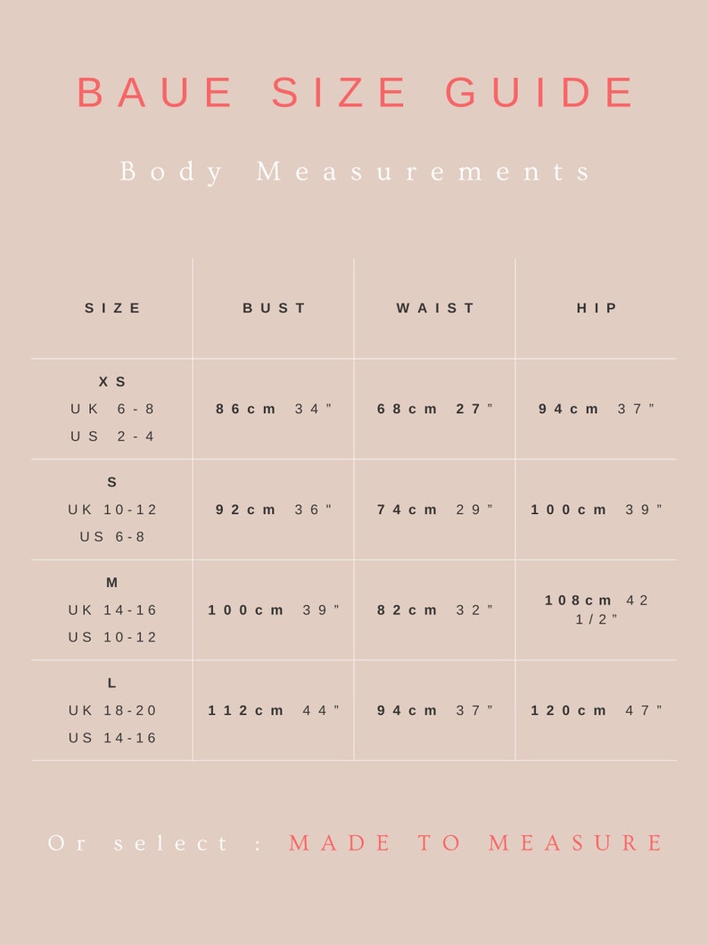 SIZE GUIDE. A table shows Body Measurements for each size offered which is extra small, small, medium and large or you can select made to measure. There isn't enough characters to allow me to give you all the measurements for the standard sizes!