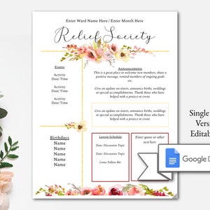 May include: A printable single-page Relief Society meeting planner with floral accents. The planner includes sections for events, announcements, birthdays, lesson schedule, and a space for a quote or other text. The document is editable in Google Docs.