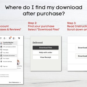 May include: A screenshot showing the steps to find your digital download after purchasing a product on Etsy. The steps are: 1. Go to your account and select "Purchases & Reviews". 2. Find your purchase and select "Download Files". 3. Read the instructions and scroll down to the "Download" button.