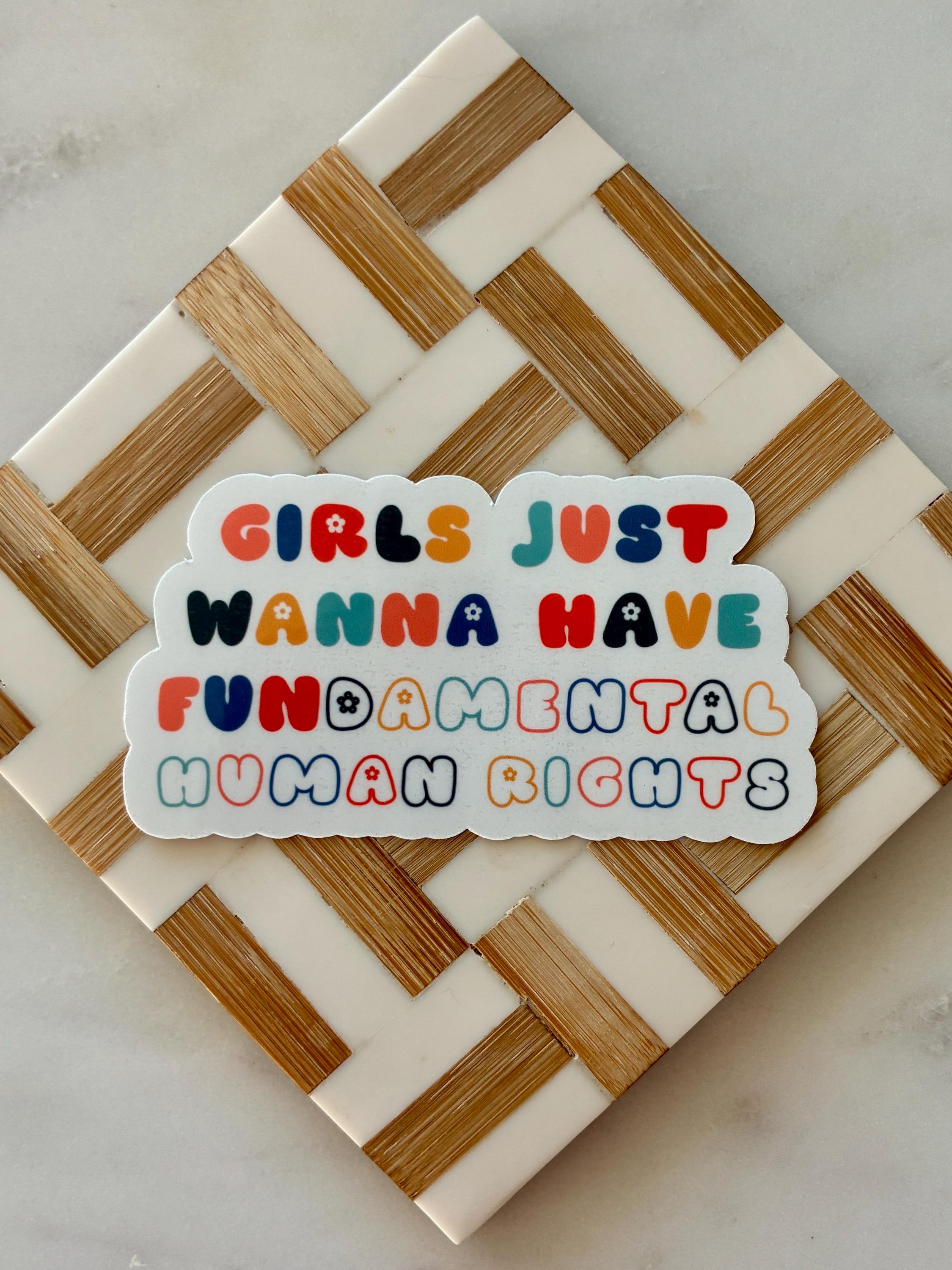 Fundamental Rights Sticker Feminist Sticker, Girls Just Want Fundamental Human Rights Retro Bubble ...