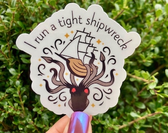 I Run a Tight Shipwreck Kraken Handmade Sticker
