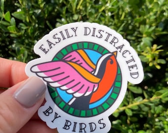 Easily Distracted by Birds Handmade Sticker