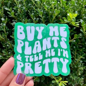 Achetez-moi des plantes autocollant, cadeau pour les amoureux des plantes, motif aquarelle, vinyle imperméable