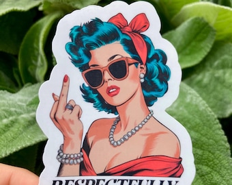 Retro Middle Finger Pin-Up Girl Respectfully Handmade Sticker